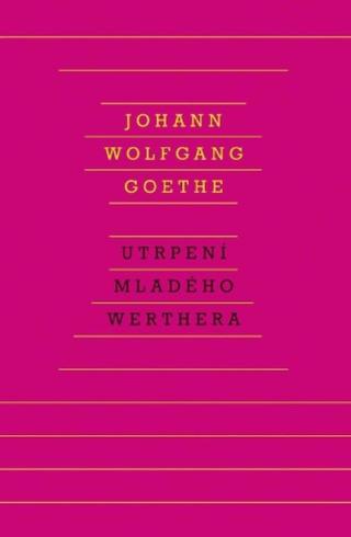 Utrpení mladého Werthera - Johann Wolfgang Goethe - e-kniha