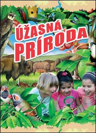 Úžasná príroda