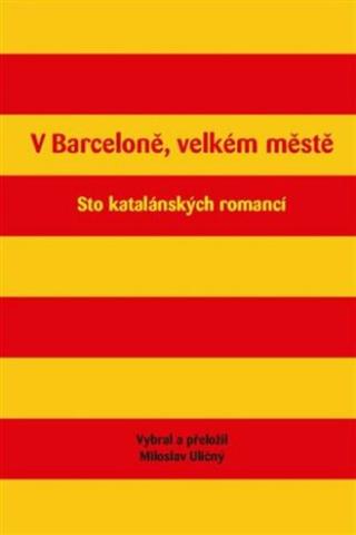 V Barceloně, velkém městě - Miloslav Uličný