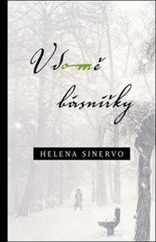 V domě básnířky - Helena Sinervo