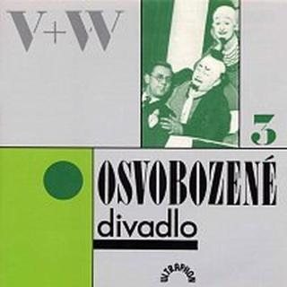 V+W – Osvobozené divadlo III.