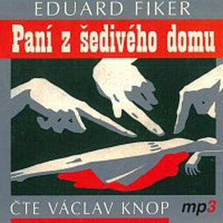 Václav Knop – Paní z šedivého domu  CD-MP3