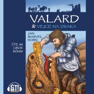 Valard & vejce na draka - Jan Marvel Horn - audiokniha