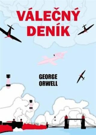 Válečný deník - George Orwell