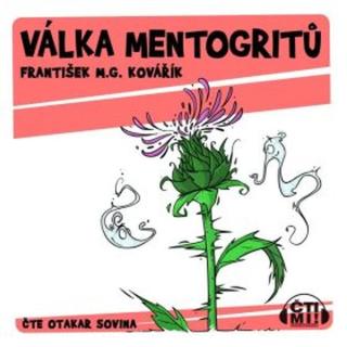 Válka Mentogritů - František M.G. Kovářík - audiokniha