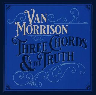 Van Morrison - Three Chords & The Truth