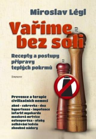 Vaříme bez soli - Légl Miroslav