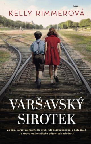 Varšavský sirotek - Kelly Rimmerová - e-kniha