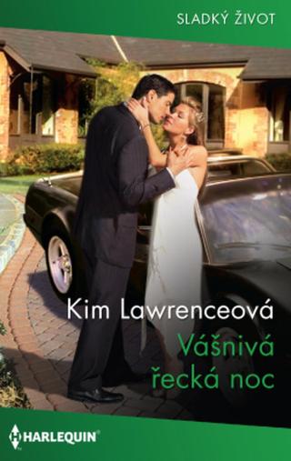 Vášnivá řecká noc - Kim Lawrenceová - e-kniha
