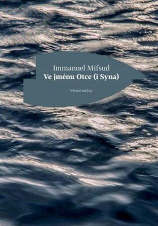 Ve jménu Otce  - Immanuel Mifsud