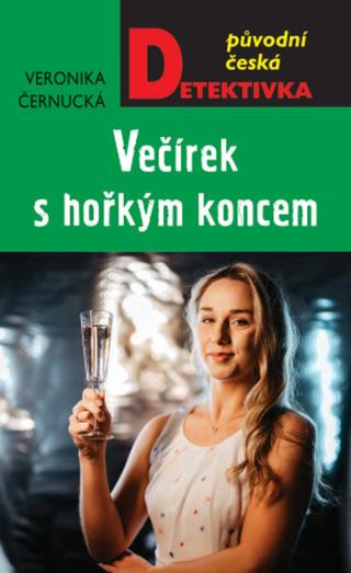 Večírek s hořkým koncem - Veronika Černucká - e-kniha