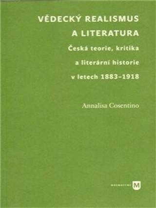 Vědecký realismus a literatura - Annalisa Cosentino