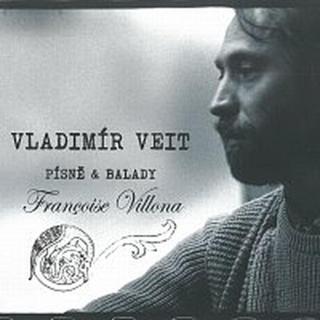 Veit Vladimír – Písně a balady Françoise Villona
