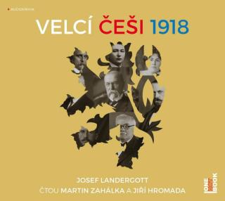 Velcí Češi 1918  - audiokniha