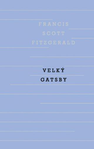 Velký Gatsby - Francis Scott Fitzgerald - e-kniha