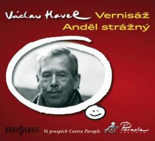 Vernisáž / Anděl strážný - Václav Havel