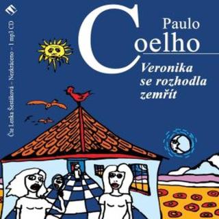 Veronika se rozhodla zemřít - Paulo Coelho - audiokniha