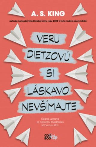 Veru Dietzovú si láskavo nevšímajte - A. S. King - e-kniha