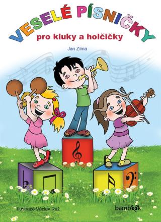 Veselé písničky pro kluky a holčičky, Zíma Jan