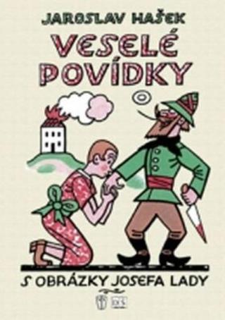 Veselé povídky s obrázky Josefa Lady - Jaroslav Hašek