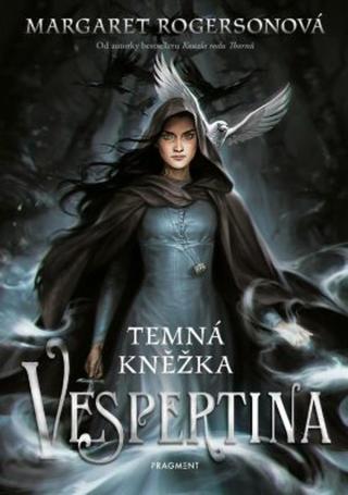 Vespertina – Temná kněžka - Margaret Rogersonová