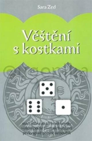 Věštění s kostkami - Sara Zed