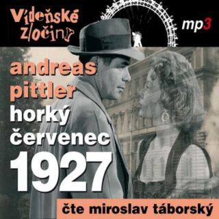 Vídeňské zločiny III - Horké léto 1927 - Pittler Andreas - audiokniha