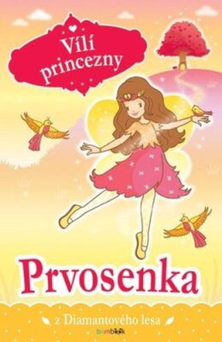 Vílí princezny - Prvosenka z Diamantového lesa - Poppy Collins