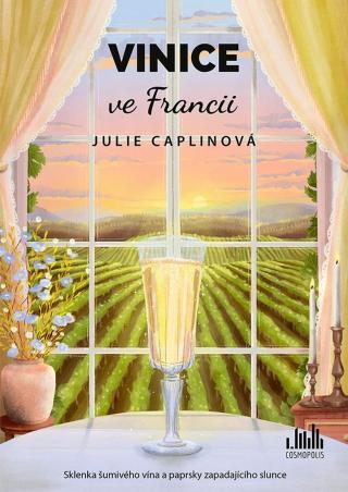 Vinice ve Francii, Caplinová Julie