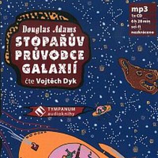 Vojtěch Dyk – Stopařův průvodce galaxií  CD-MP3