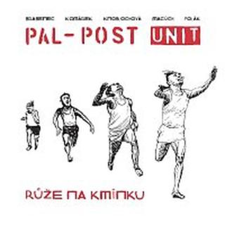 Vratislav Brabenec, Pal-Post Unit – Růže na kmínku CD