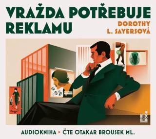 Vražda potřebuje reklamu  - audiokniha