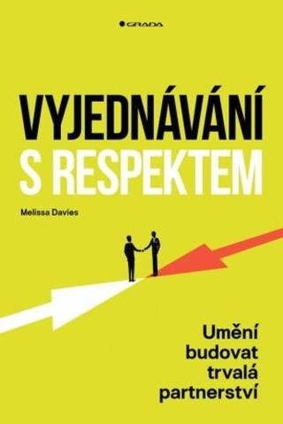 Vyjednávání s respektem - Melissa Davies - e-kniha