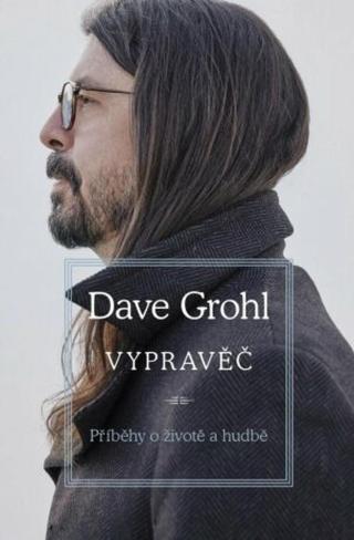 Vypravěč  - Dave Grohl