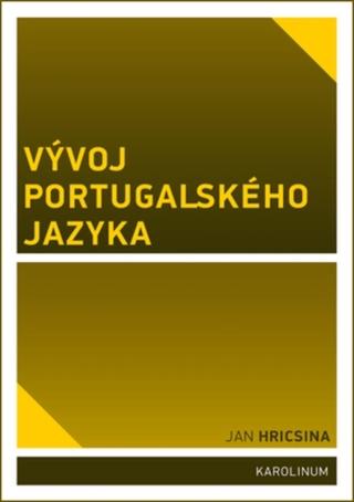 Vývoj portugalského jazyka - Jan Hricsina - e-kniha