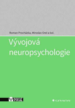 Vývojová neuropsychologie, Procházka Roman