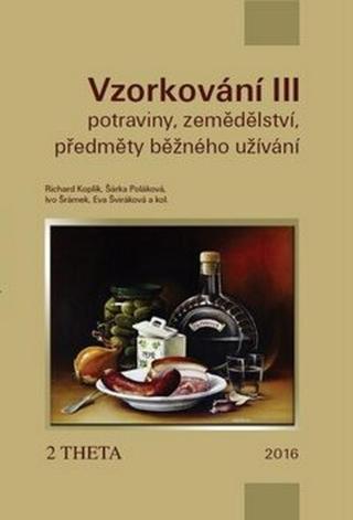 VZORKOVÁNÍ III - Richard Koplík, Šárka Poláková, Ivo Šrámek