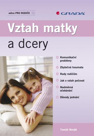 Vztah matky a dcery, Novák Tomáš