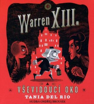 Warren XIII. a Vševidoucí oko  - audiokniha