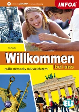 Willkommen bei uns - něm. reálie - Iris Faigle