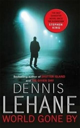 World Gone By  - Dennis Lehane