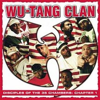 Wu-Tang Clan – Disciples of the 36 Chambers: Chapter 1  [2019 - Remaster]