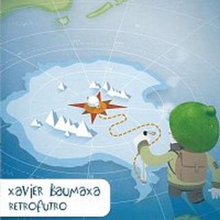 Xavier Baumaxa – Retrofutro CD