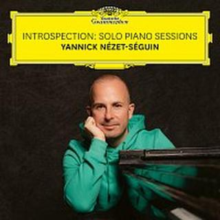 Yannick Nézet-Séguin – Introspection: Solo Piano Sessions
