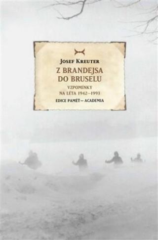 Z Brandejsa do Bruselu - Josef Kreuter