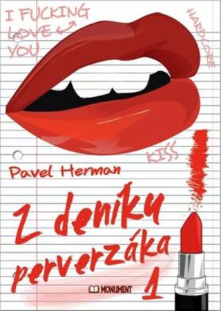 Z deníku perverzáka 1 - Pavel Herman