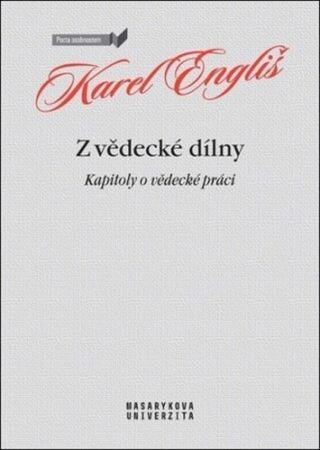 Z vědecké dílny - Karel Engliš