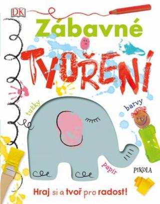 Zábavné tvoření - Hraj si a tvoř pro radost!