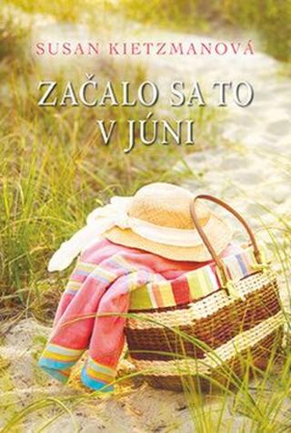 Začalo sa to v júni - Susan Kietzman