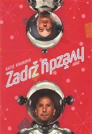 Zadrž hvězdy - Katie Khanová